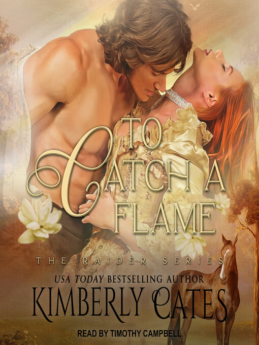 Title details for To Catch a Flame by Kimberly Cates - Wait list